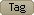 tag